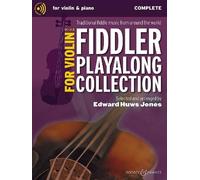 Fiddler Playalong Collection for Violin Book 2: Traditional fiddle music from around the world. Vol. 1. violin (2 violins) and piano, guitar ad libitum.