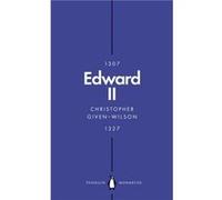 Edward II Penguin Monarchs - Christopher GivenWilson - Penguin Books Ltd - Livre en Anglais - Paperback Christopher GivenWilsonChristopher GivenWilson (Auteur)