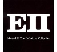 Edward II - The Definitive Collection