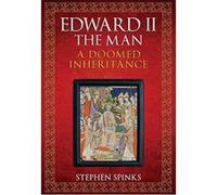 Edward II the Man: A Doomed Inheritance - [Version Originale] Inconnu (Auteur)