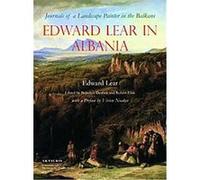 Edward Lear in Albania Edward Lear (Auteur)