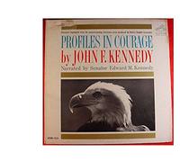 EDWARD M. KENNEDY - profiles in courage by john f. kennedy LP
