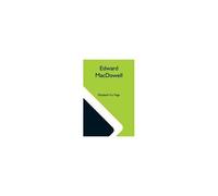 Edward Macdowell