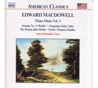 Edward Macdowell:Piano Music Vol 03
