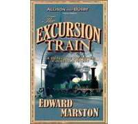 Edward Marston The Excursion Train (Poche) Railway Detective