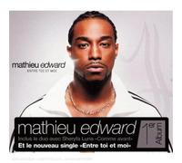 Edward, Mathieu - Entre Toi et Moi [Import]