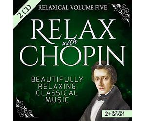Edward Neeman - Relaxical Vol5 - Relax with Frédéric Chopin - Beautifully Relaxing Piano Classical Music - 2+ Hours Music - Etudes, Nocturnes, Preludes, Sonatas, Cello Sonata, Waltzes, Barcarolle, Mazurkas, Polonaise