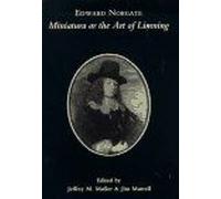 Edward Norgate : Miniatura Or The Art Of Limning Paul Mellon Centre For Studies In Britis