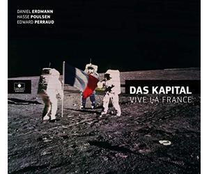 Edward Perraud - Hasse Poulsen - Daniel Erdmann - Vive la France