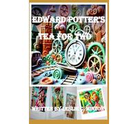 Edward Potter's Tea For Two