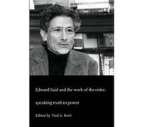 Edward Said and the Work of the Critic