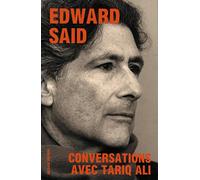 Edward Said: Conversations avec Tariq Ali