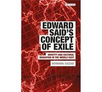 Edward Saids Concept Of Exile Rehnuma Sazzad, (Auteur)