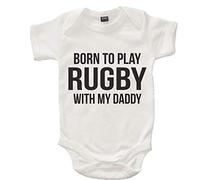 Edward Sinclair Born to Play Rugby with My Daddy | Blanc | Body pour bébé | Fête des pères | (0-3 mois) | Imprimé noir, blanc, 6-12 Months