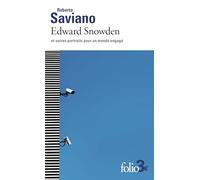 Edward Snowden et autres portraits pour un monde engagé