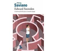 Edward Snowden et autres portraits pour un monde engagé