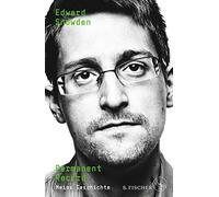 Edward Snowden Kay Greiners Permanent Record: Meine Geschichte (Poche)