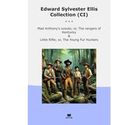 Edward Sylvester Ellis Collection (CI): Anthony Scouts Rangers Kentucky Little Rifle Young Hunters