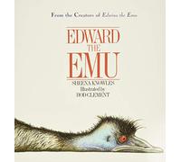 Edward the Emu: A Wonderful Funny Picture Book for Kids (Ages 4-8) About Being Yourself