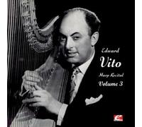 Edward Vito - Harp Recital Volume 3 (Digitally Remastered)