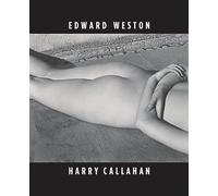 Edward Weston/Harry Callahan El, ella, ello /espagnol