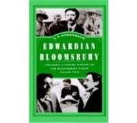 Edwardian Bloomsbury, EARLY LITERARY HISTORY OF THE BLOOMSBURY GROUP S. P. Rosenbaum (Auteur)