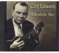 Edwards, Cliff - Ukelele Ike
