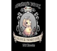 Edward's Diary: Volume II : The Next Level