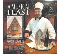 EDWARDS,GRANT - Musical Feast: Grant Edwards Plays the Bond Organ