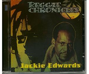 Edwards, Jackie - Reggae Chronicles