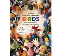 Birds: Over 50 Easy-to-make Soft Toy Bird Crochet Patterns