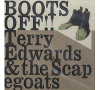 Edwards Terry&the Scapegoats - Boots Off