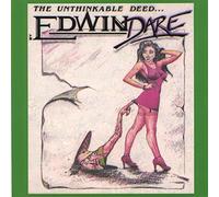 Edwin Dare - The Unthinkable Deed