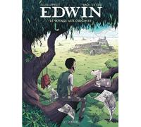 Edwin, Le Voyage aux origines - Manon Textoris - Le Lombard Eds - relié - Bande dessinée