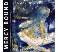 Edwin McCain - Mercy Bound