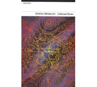 Edwin Morgan: Collected Poems