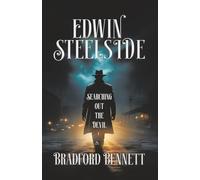 Edwin Steelside: Searching Out the Devil