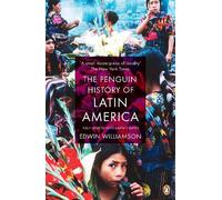Edwin Williamson The Penguin History Of Latin America (Poche)
