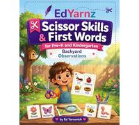 EdYarnz Scissor Skills & First Words for Pre-K and Kindergarten: Backyard Observations