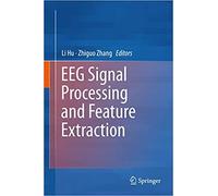 Eeg Signal Processing And Feature Extraction