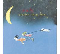 Eels – Electro-Shock Blues – Import