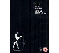 Eels : With Strings (Live At Town Hall)