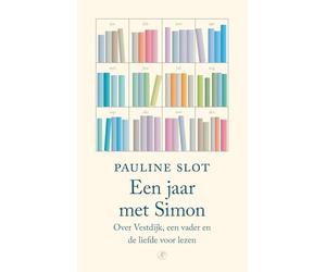 Een jaar met Simon: over Vestdijk, een vader en de liefde voor lezen