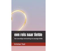 een reis naar liefde: Van toevallige ontmoeting tot eeuwige liefde