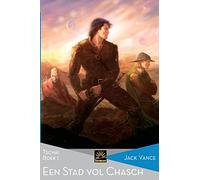 Een stad vol Chasch: Tschai, Boek 1