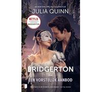 Een vorstelijk aanbod - Netflix editie: Deel 3 van de familie Bridgerton-serie