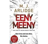 Eeny Meeny M. J. Arlidge M J Arlidge (Auteur)