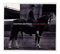 Eeprom, Danton - Yes Is More