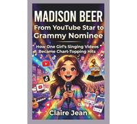 EER Kids’ Biography : From YouTube Star to Grammy Nominee: How One Girl's Singing Videos Became Chart-Topping Hits