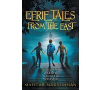 Eerie Tales From The East - Books 1-3 - Warned/Haunted/Possessed Paperback